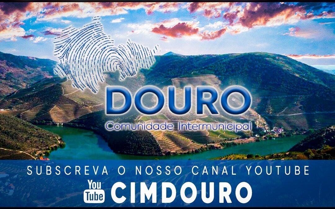 CIM do DOURO já tem um canal no YouTube Viaje connosco!