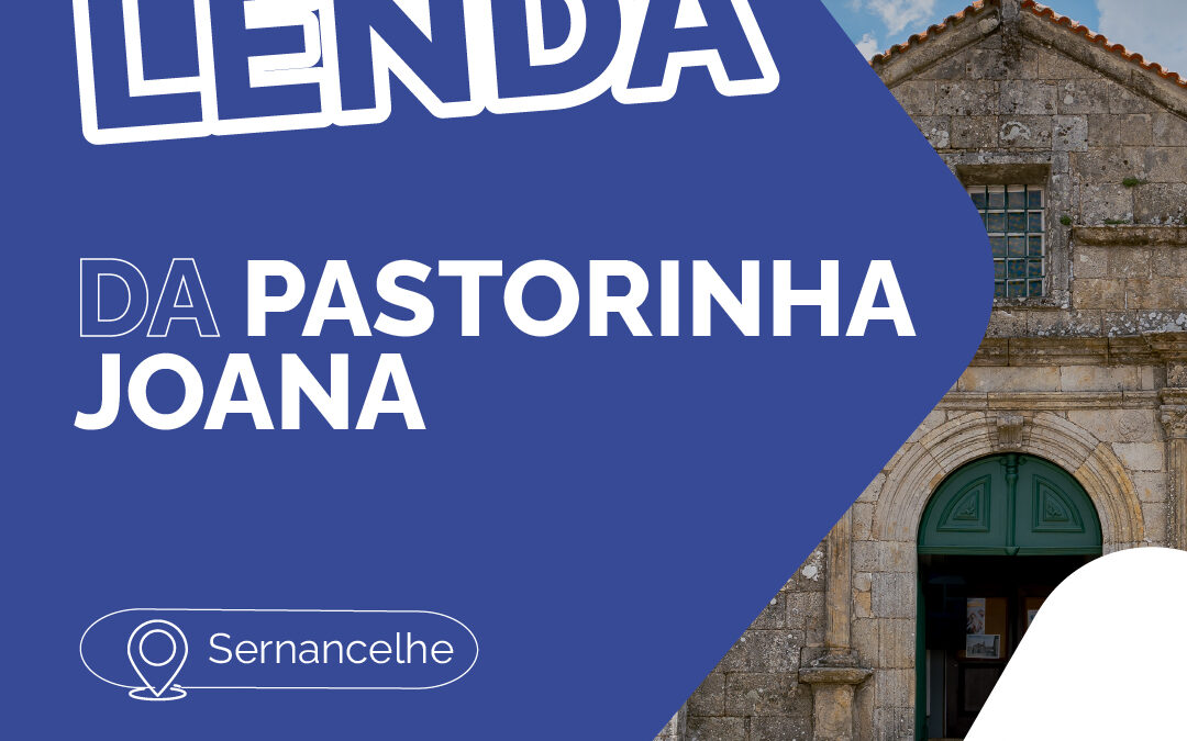 LENDAS DO DOURO – A PASTORINHA JOANA