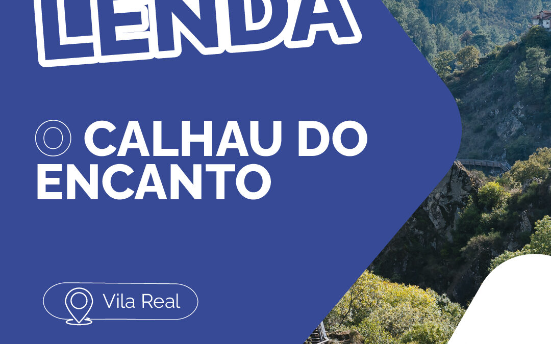 LENDAS DO DOURO – O CALHAU DO ENCANTO