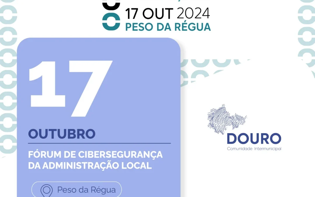 1.ª Edição do Fórum de Cibersegurança para a Administração Local (FCSAL)