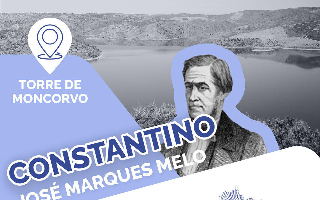 PERSONALIDADES DURIENSES – CONSTANTINO JOSÉ MARQUES DE SAMPAIO E MELO