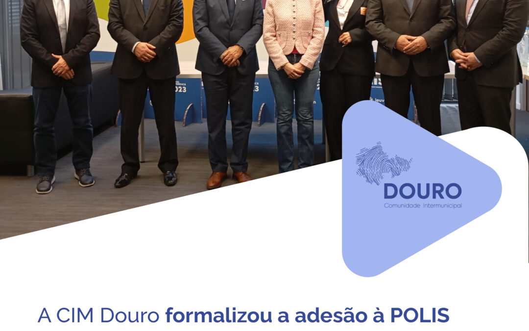 A Comunidade Intermunicipal do Douro (CIM Douro) formalizou a adesão à POLIS Network