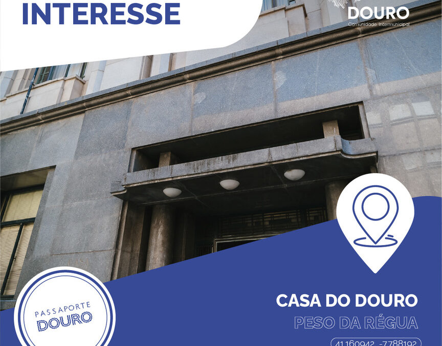 Casa do Douro – Peso da Régua