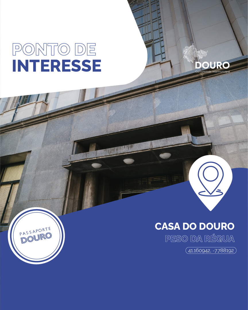 Casa do Douro – Peso da Régua