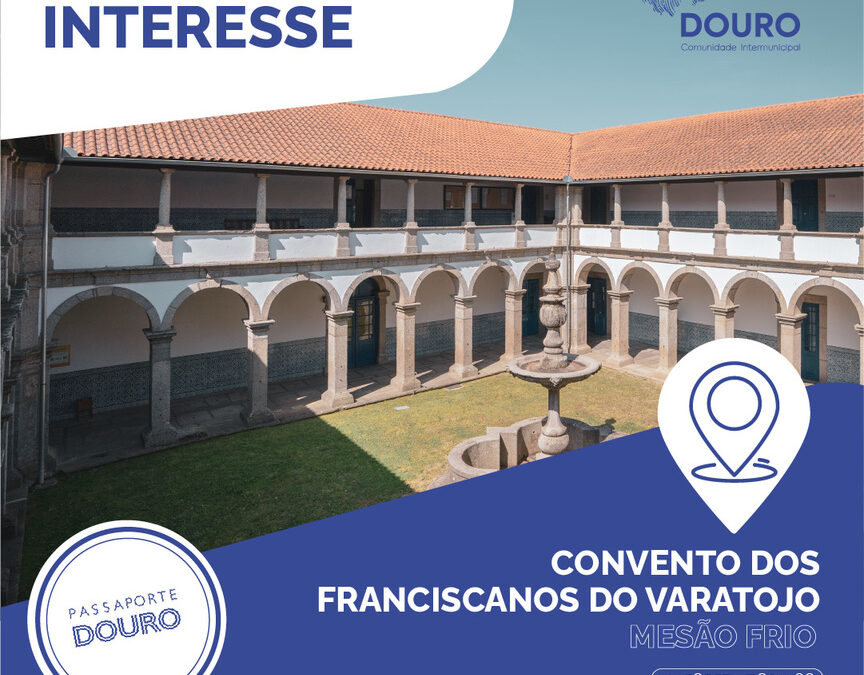 Convento dos Franciscanos do Varatojo – Mesão Frio