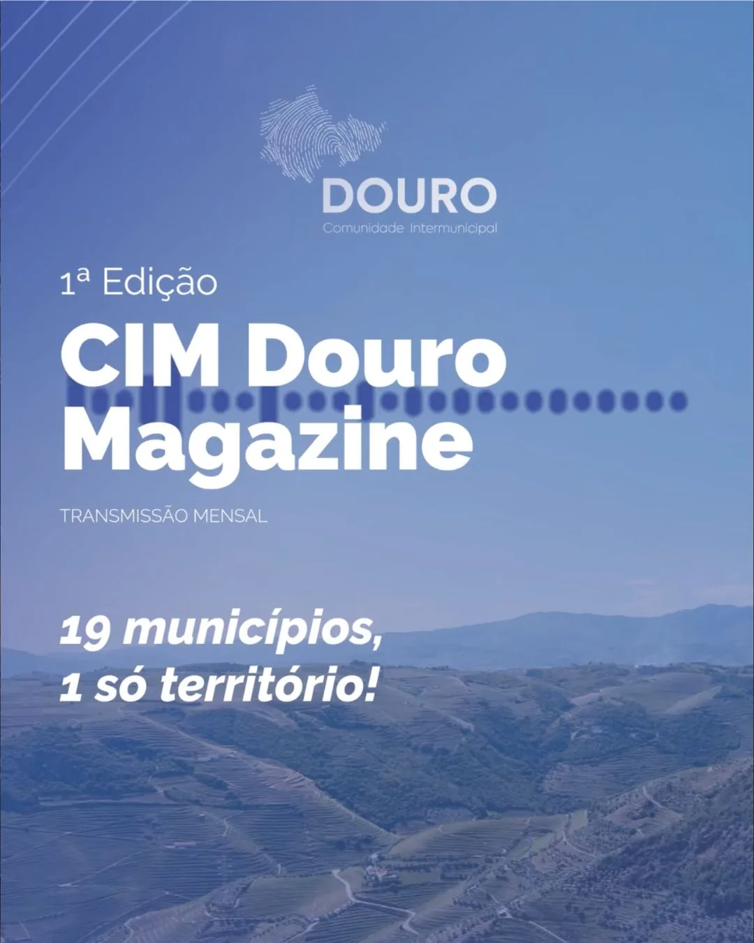 CIM Douro Magazine – 1ª transmissão