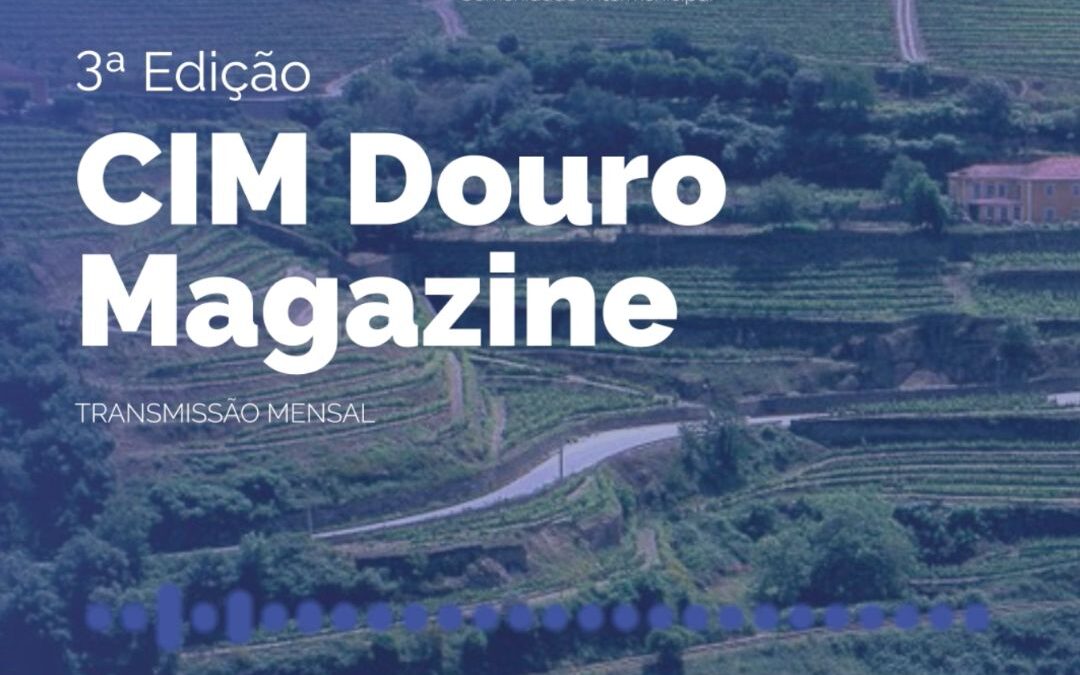CIM Douro Magazine – 3ª transmissão