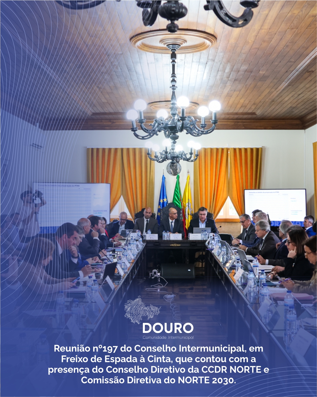 Reunião nº 197 do Conselho Intermunicipal da CIM Douro