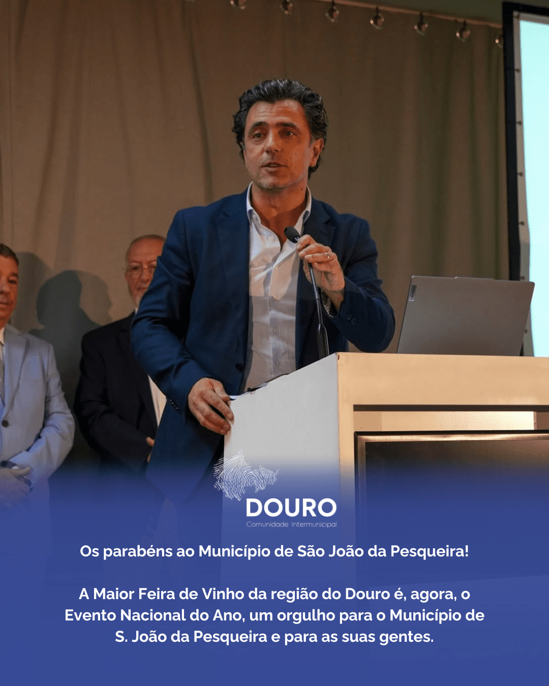 A Maior Feira de Vinho da região do Douro é, agora, o Evento Nacional do Ano, um orgulho para o Município de S. João da Pesqueira e para o Douro.