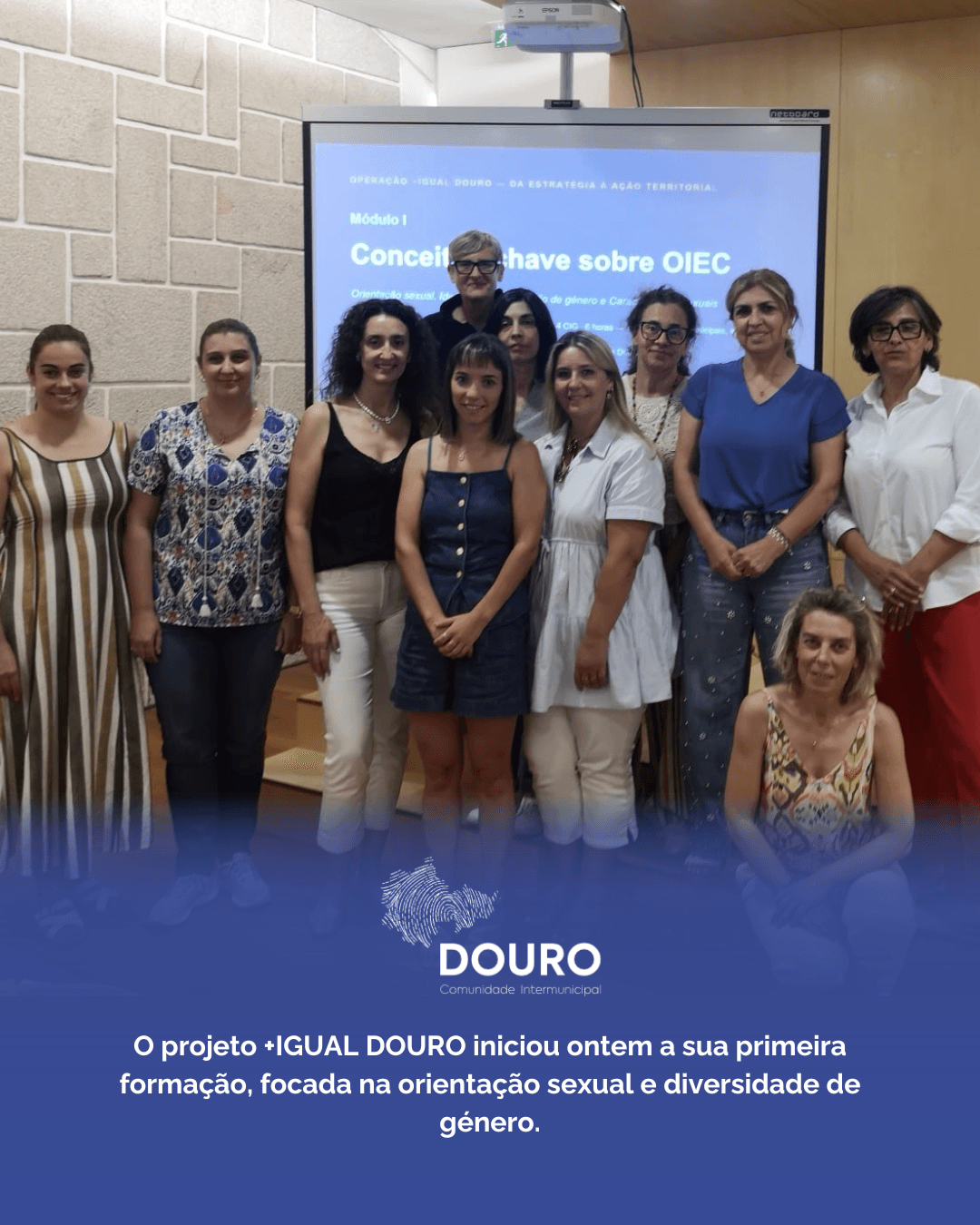 1.ª formação do projeto +IGUAL DOURO