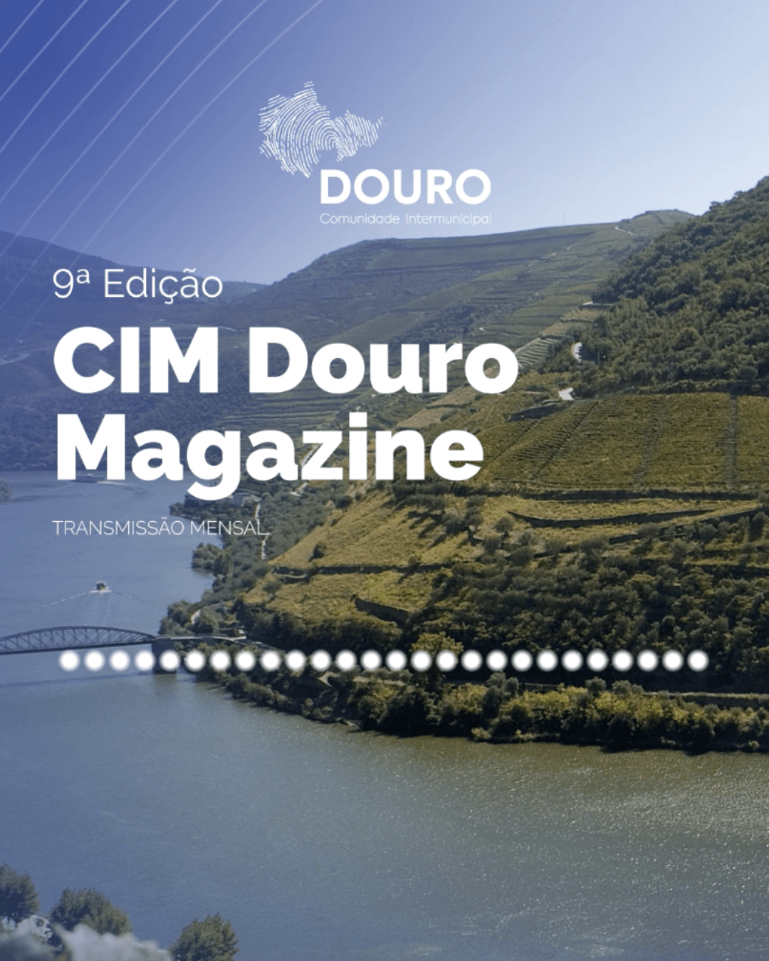 CIM Douro Magazine – 9ª Transmissão